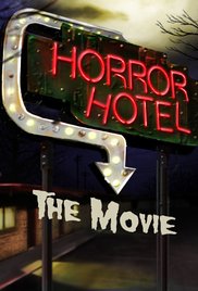Horror Hotel the Movie (2016) Free Movie M4ufree