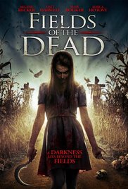 Fields of the Dead (2014) Free Movie M4ufree