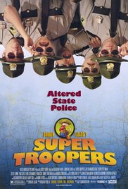 Super Troopers 2001 Free Movie