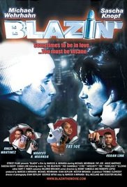 Blazin (2001) Free Movie