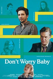 Dont Worry Baby (2015) Free Movie