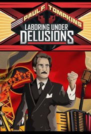 Paul F. Tompkins: Laboring Under Delusions (2012) M4uHD Free Movie