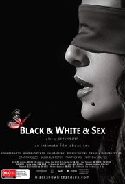 Black & White & Sex (2012) Free Movie