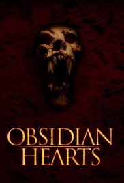 Obsidian Hearts (2012) Free Movie
