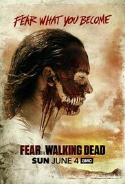 Fear the Walking Dead (TV Series 2015) Free Tv Series
