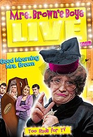 Mrs Brown Boys Live Tour  2012  Free Movie M4ufree