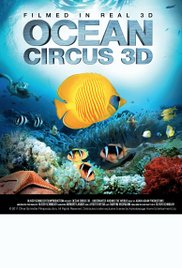 Ocean Circus 3D: Underwater Around the World (2012) Free Movie