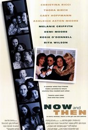 Now And Then 1995 Free Movie