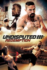 Undisputed 3: Redemption (2010) Free Movie
