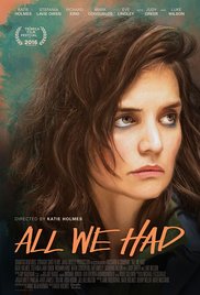 All We Had (2016) Free Movie M4ufree