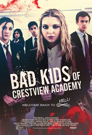 Bad Kids of Crestview Academy (2017) Free Movie M4ufree