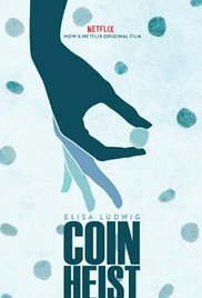 Coin Heist (2016) Free Movie