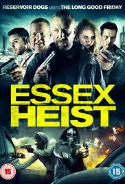 Essex Heist (2017) Free Movie M4ufree