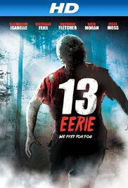 13 Eerie (2013) Free Movie