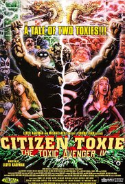 Citizen Toxie: The Toxic Avenger IV (2000) Free Movie