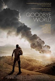 Goodbye World (2013) Free Movie