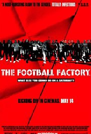 The Football Factory (2004) Free Movie
