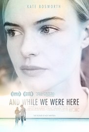 And While We Were Here (2012) Free Movie M4ufree