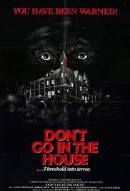 Dont Go in the House (1979) Free Movie