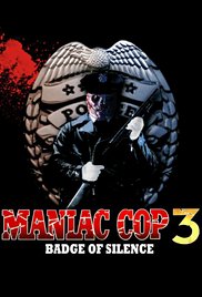 Maniac Cop 3: Badge of Silence (1993) Free Movie