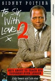 To Sir, with Love II (1996) M4uHD Free Movie