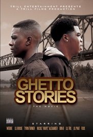 Ghetto Stories (2010) Free Movie M4ufree