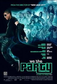 We the Party (2012) Free Movie M4ufree