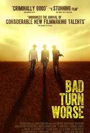 Bad Turn Worse (2013) M4uHD Free Movie