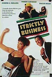 Strictly Business (1991) Free Movie