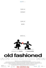 Old Fashioned 2014 Free Movie