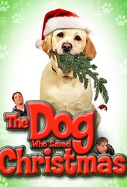 The Dog Who Saved Christmas 2009 Free Movie M4ufree