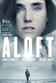 Aloft (2014) 2015 Free Movie