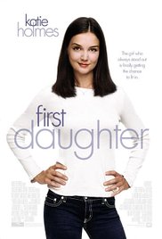 First Daughter (2004) Free Movie