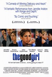 The Good Girl (2002) Free Movie