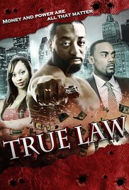 True Law (2015) Free Movie