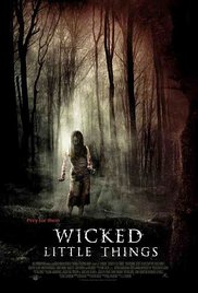 Wicked Little Things (2006) Free Movie