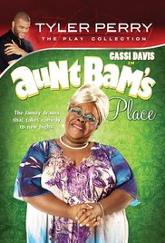 Tyler Perry - Aunt Bams Place (2012) Free Movie M4ufree