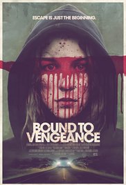 Bound to Vengeance (2015) Free Movie
