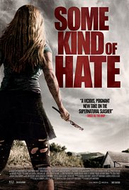 Some Kind of Hate (2015) Free Movie