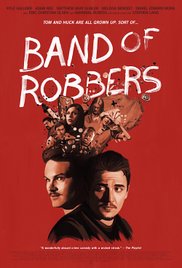 Band of Robbers (2015) Free Movie
