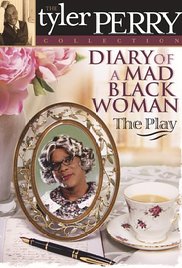 Diary of a Mad Black Woman The Play  Free Movie