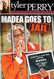 Madea Goes to Jail The Play 2006 Free Movie