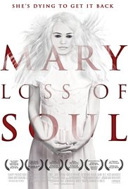 Mary Loss of Soul (2014) Free Movie