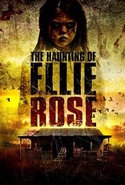The Haunting of Ellie Rose (2015) Free Movie M4ufree