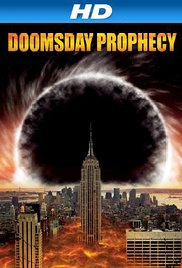 Doomsday Prophecy (2011) Free Movie