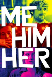 Me Him Her (2015) Free Movie