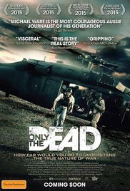 Only the Dead (2015) Free Movie