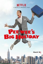 Peewees Big Holiday (2016) Free Movie