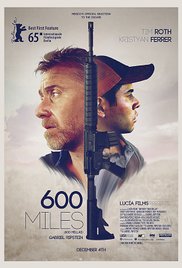600 Miles (2015) Free Movie
