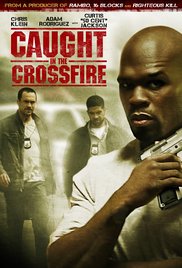 Caught in the Crossfire (2010) M4uHD Free Movie